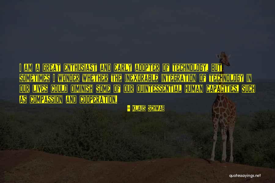 Lickspittle Def Quotes By Klaus Schwab