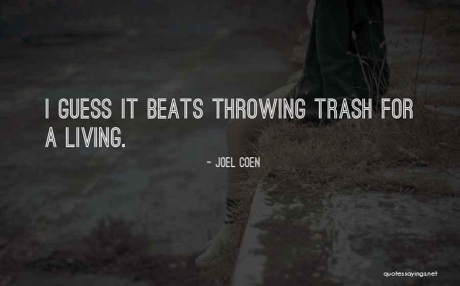 Licnosti Prvog Quotes By Joel Coen Licnosti Prvog Quotes By Joel Coen
