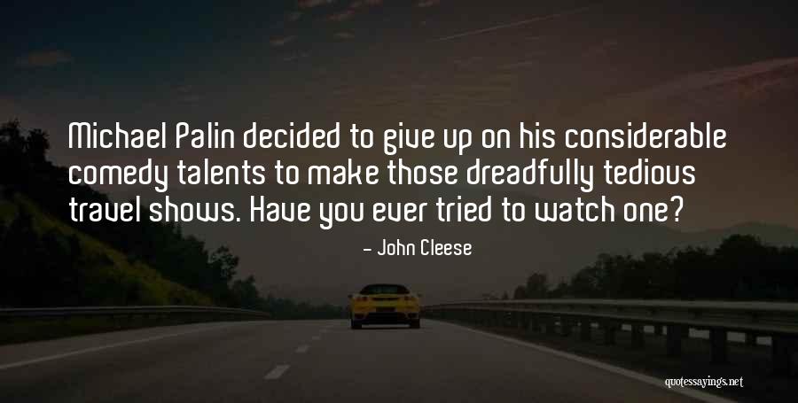 Lidah Tajam Quotes By John Cleese Lidah Tajam Quotes By John Cleese