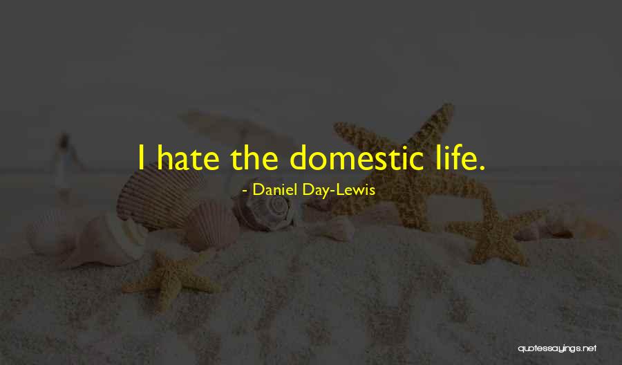 Liddle And Liddle Quotes By Daniel Day-Lewis
