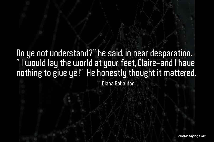 Lide Into Mist Quotes By Diana Gabaldon Lide Into Mist Quotes By Diana Gabaldon