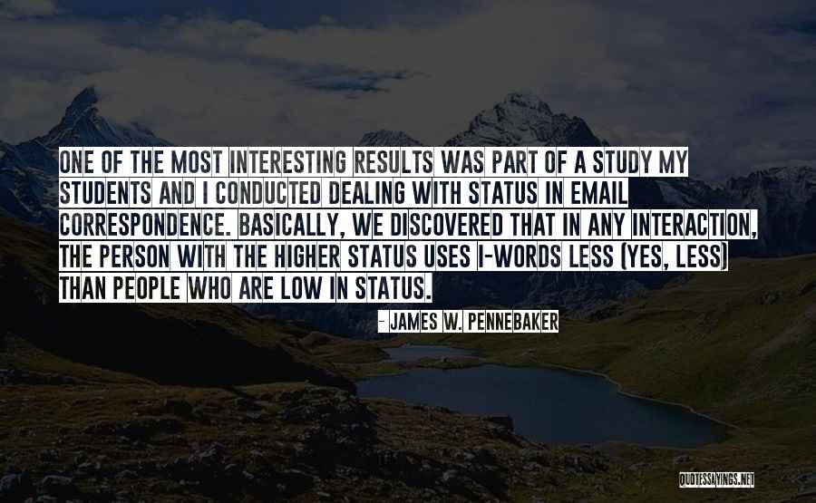 Lideal Quotes By James W. Pennebaker Lideal Quotes By James W. Pennebaker