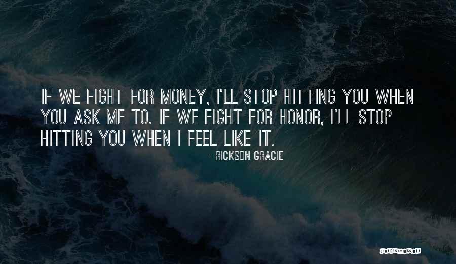 Lideal Quotes By Rickson Gracie Lideal Quotes By Rickson Gracie