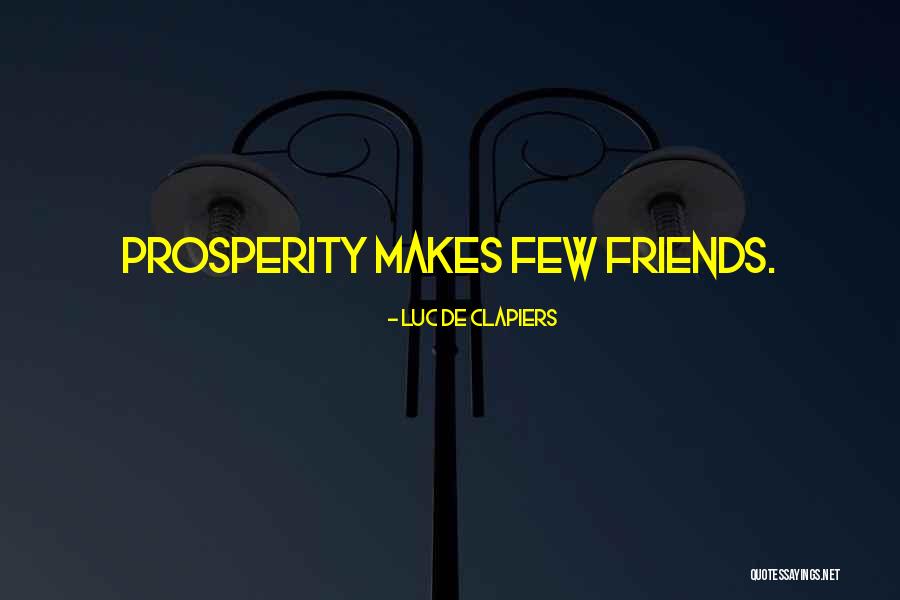Lideale Quotes By Luc De Clapiers Lideale Quotes By Luc De Clapiers