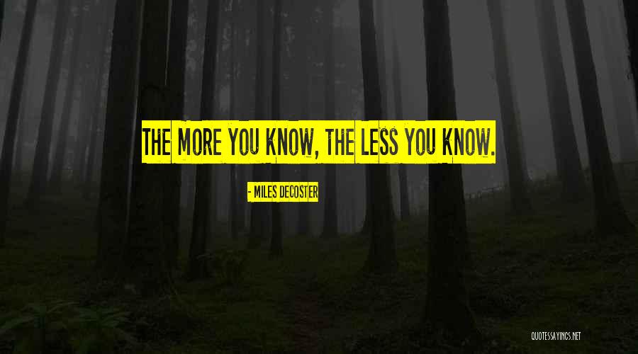 Lidean Quotes By Miles DeCoster Lidean Quotes By Miles DeCoster