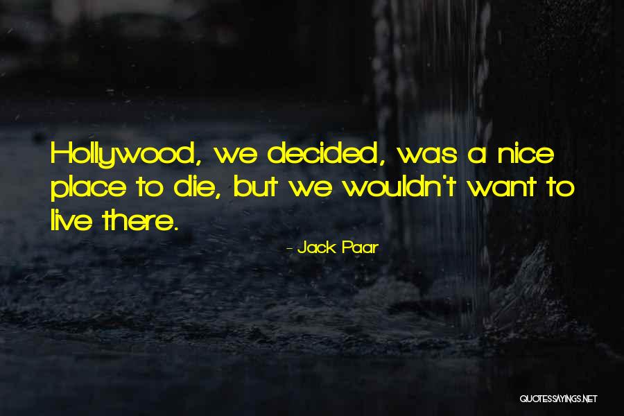 Liderar Imagenes Quotes By Jack Paar Liderar Imagenes Quotes By Jack Paar