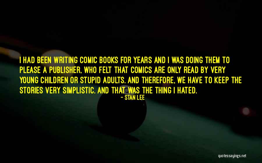 Liderar Significado Quotes By Stan Lee Liderar Significado Quotes By Stan Lee