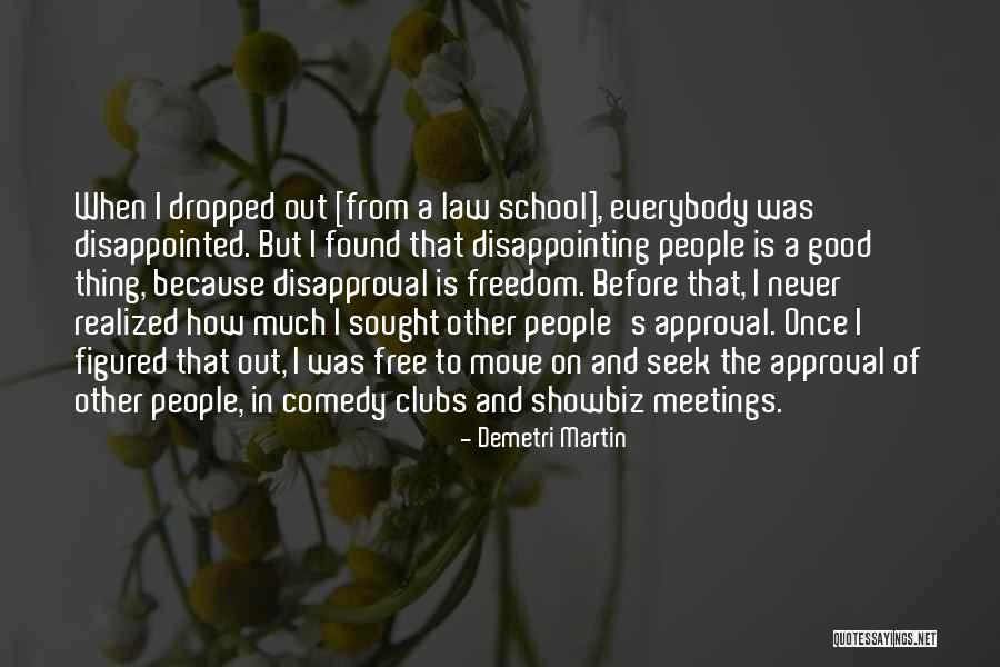 Lideres Cristianos Quotes By Demetri Martin Lideres Cristianos Quotes By Demetri Martin