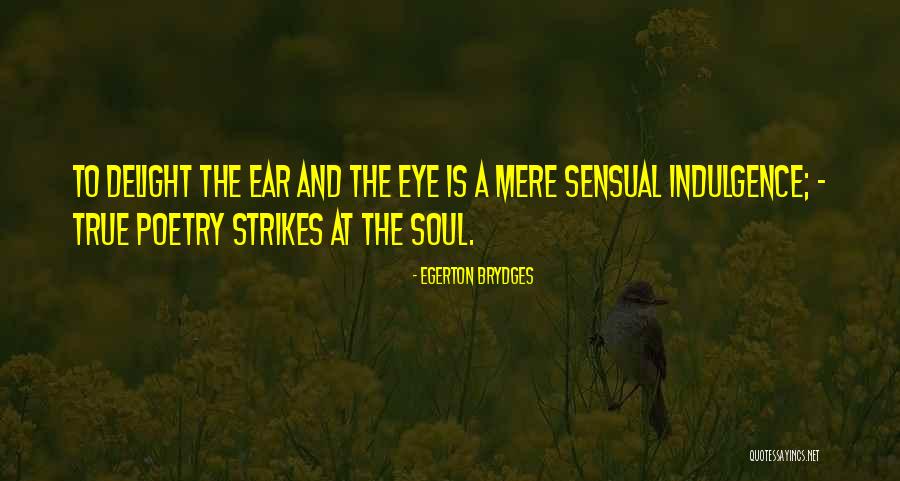 Liderman Boletas Quotes By Egerton Brydges Liderman Boletas Quotes By Egerton Brydges