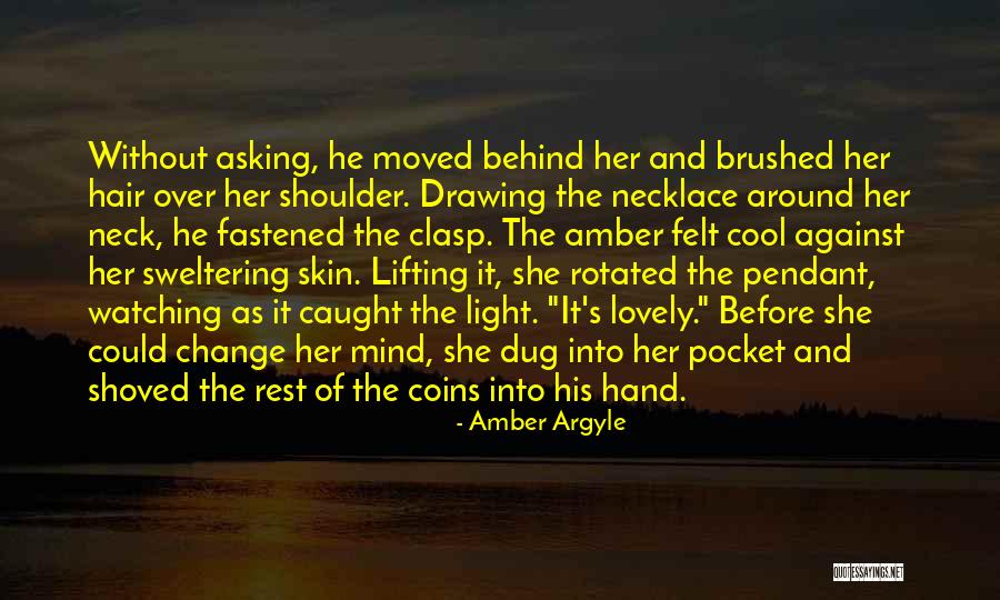 Lidewij Nuitten Quotes By Amber Argyle Lidewij Nuitten Quotes By Amber Argyle