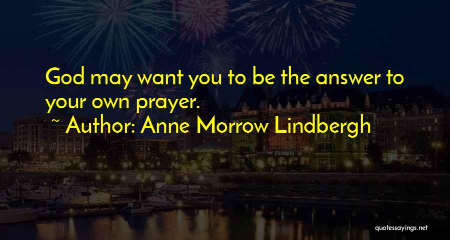 Lidhje Serioze Quotes By Anne Morrow Lindbergh