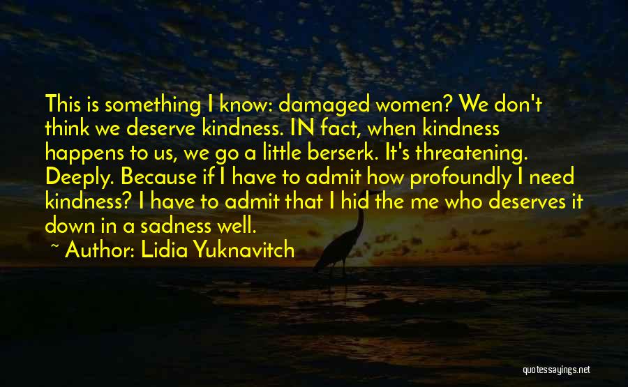 Lidia Yuknavitch Quotes 1573173