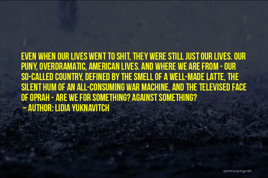 Lidia Yuknavitch Quotes 1584269