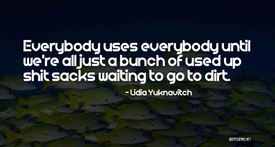 Lidia Yuknavitch Quotes 1631610