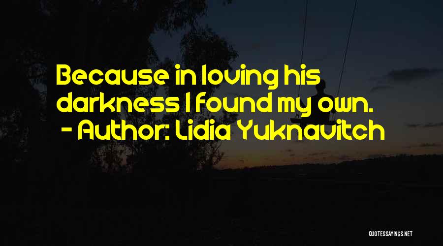 Lidia Yuknavitch Quotes 1802995