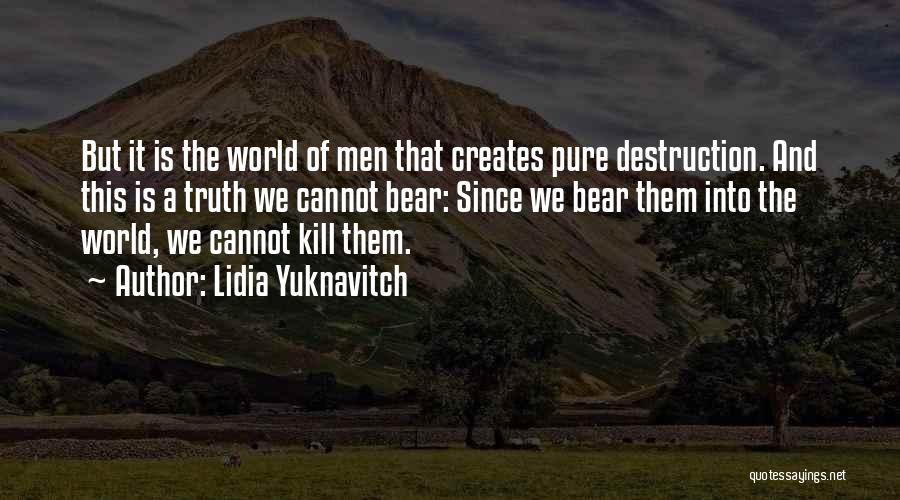 Lidia Yuknavitch Quotes 391804