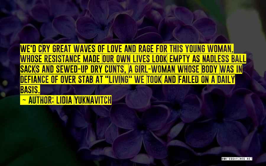 Lidia Yuknavitch Quotes 843719