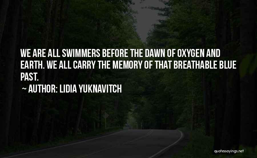 Lidia Yuknavitch Quotes 994212