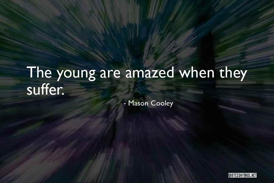 Lidiando Quotes By Mason Cooley Lidiando Quotes By Mason Cooley
