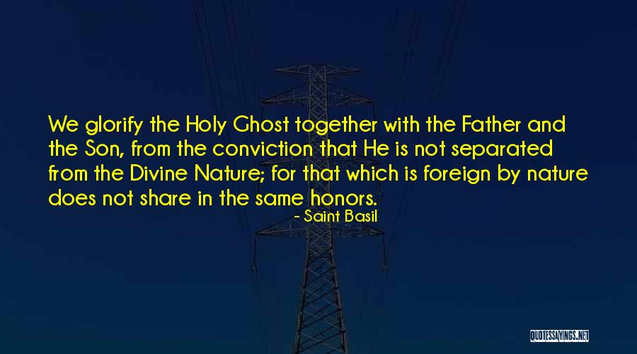 Lidiane Barbosa Quotes By Saint Basil Lidiane Barbosa Quotes By Saint Basil