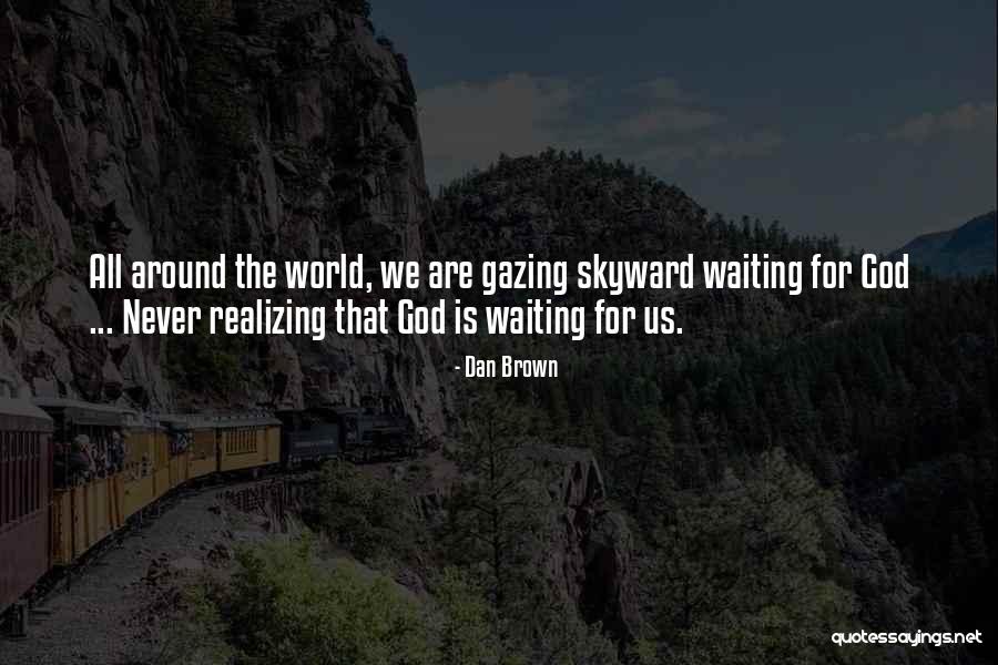 Lidija Gajski Quotes By Dan Brown Lidija Gajski Quotes By Dan Brown