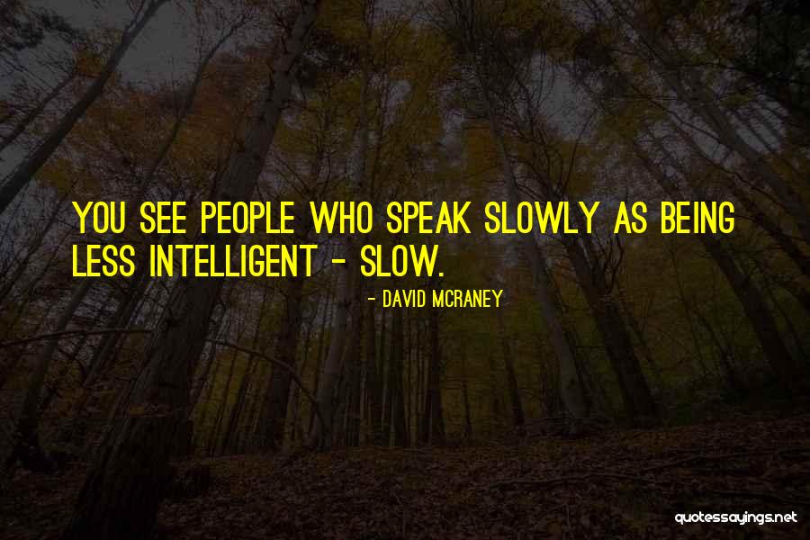 Lido Learning Quotes By David McRaney Lido Learning Quotes By David McRaney