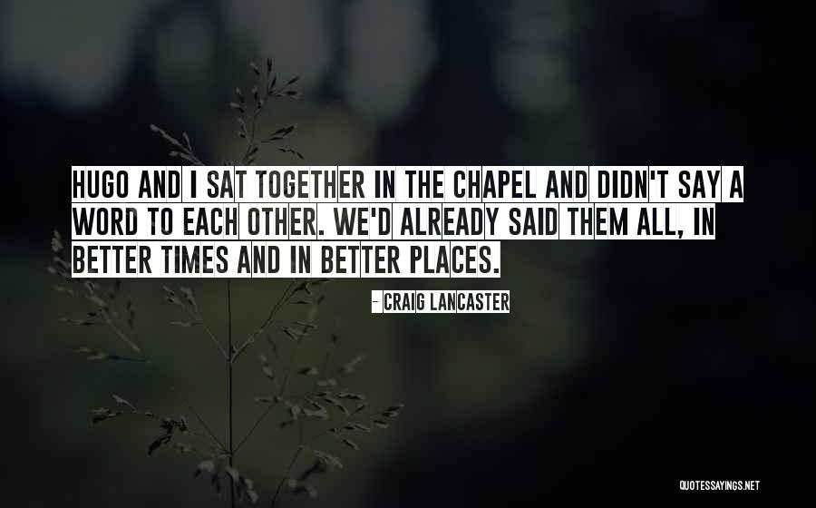 Lidsville Quotes By Craig Lancaster Lidsville Quotes By Craig Lancaster