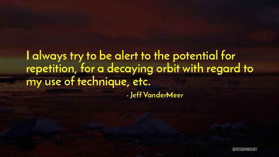 Lidwina Duval Quotes By Jeff VanderMeer Lidwina Duval Quotes By Jeff VanderMeer