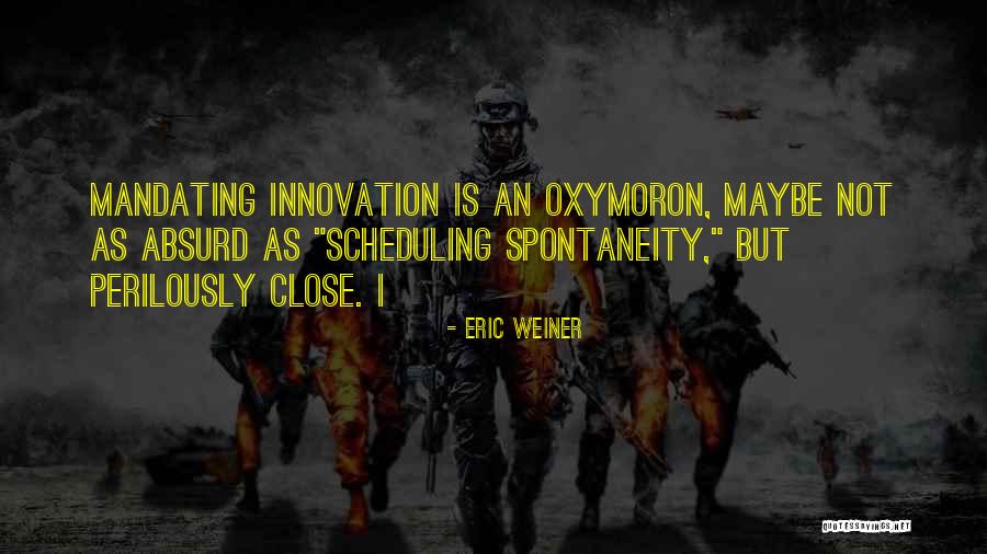 Lidwina Elizabeth Quotes By Eric Weiner Lidwina Elizabeth Quotes By Eric Weiner