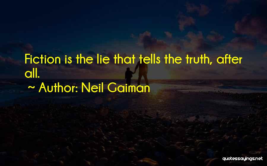 Lie After Lie Quotes By Neil Gaiman