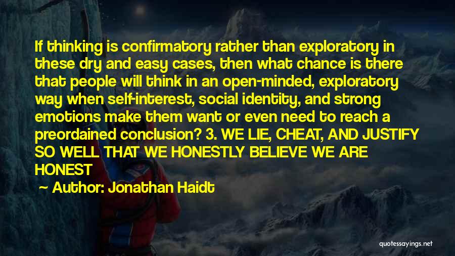 Lie And Cheat Quotes By Jonathan Haidt