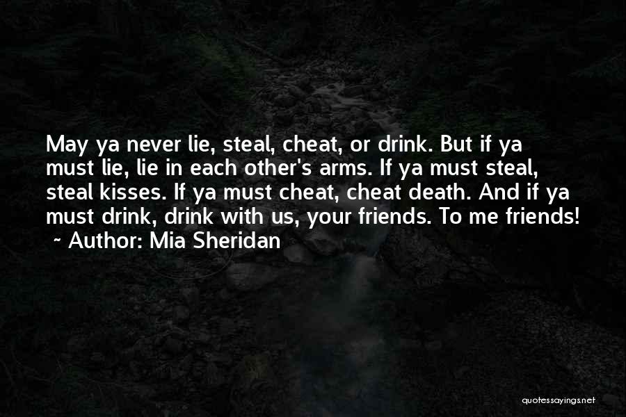 Lie And Cheat Quotes By Mia Sheridan