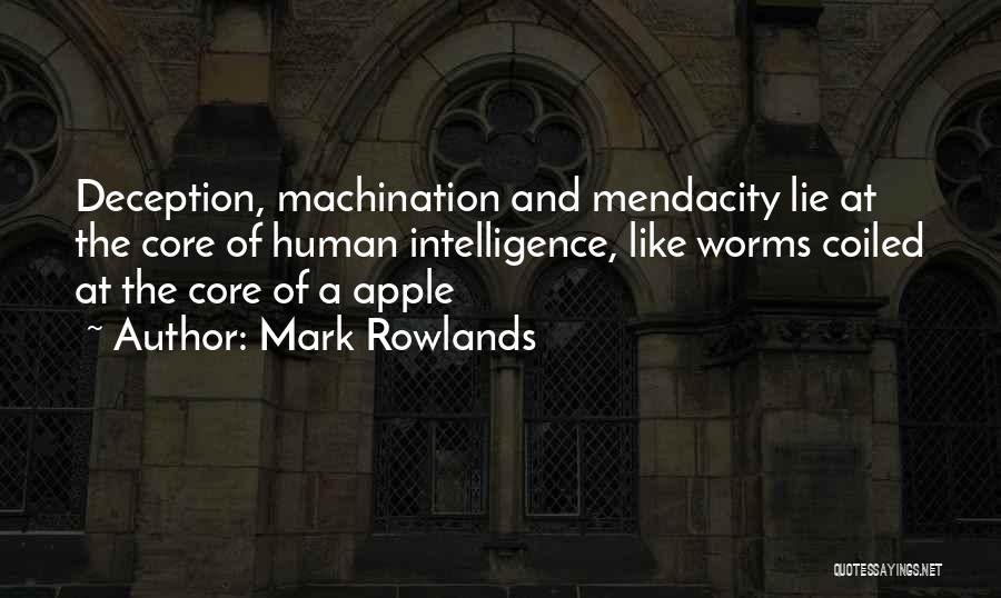 Lie And Deception Quotes By Mark Rowlands