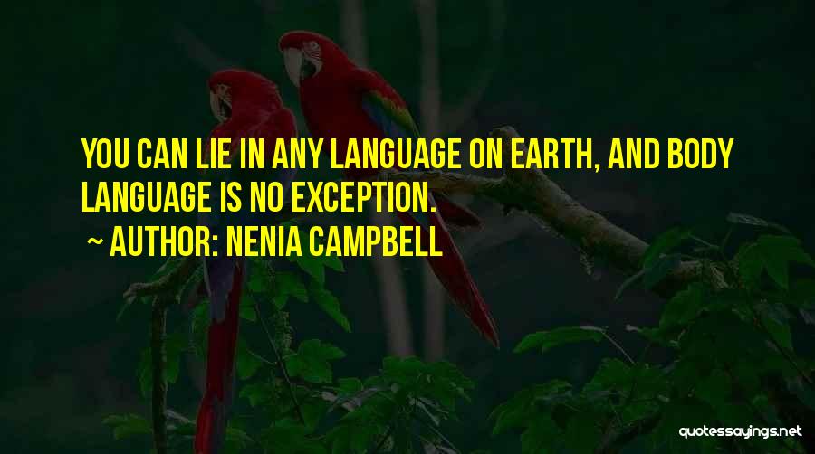 Lie And Deception Quotes By Nenia Campbell