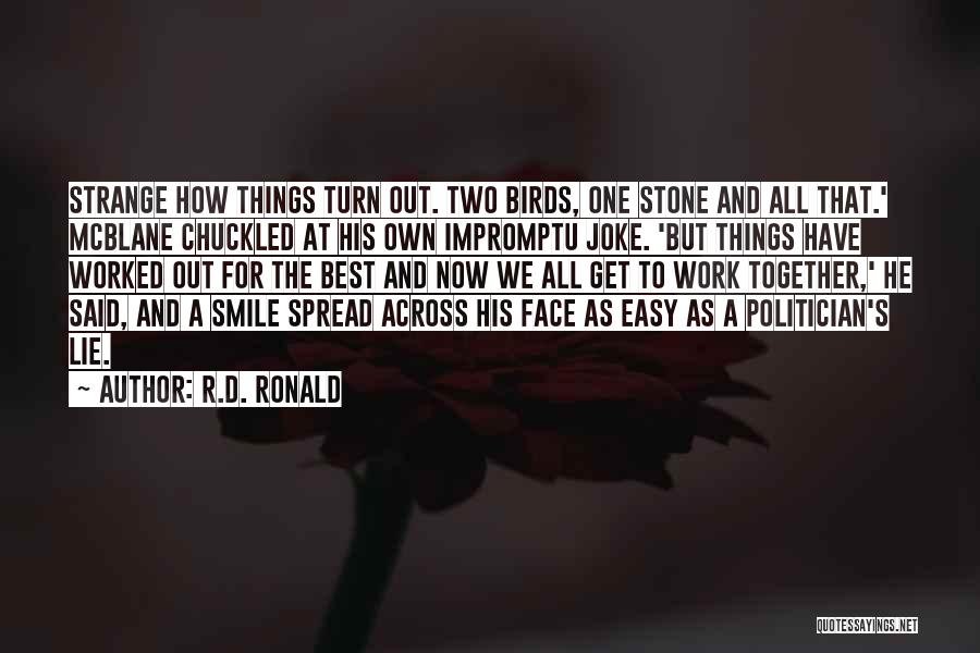 Lie And Deception Quotes By R.D. Ronald