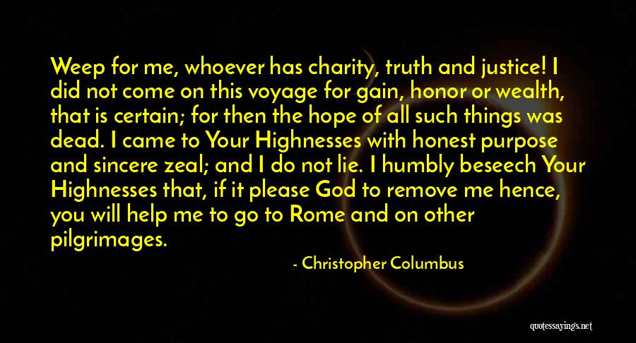 Lie And Honesty Quotes By Christopher Columbus