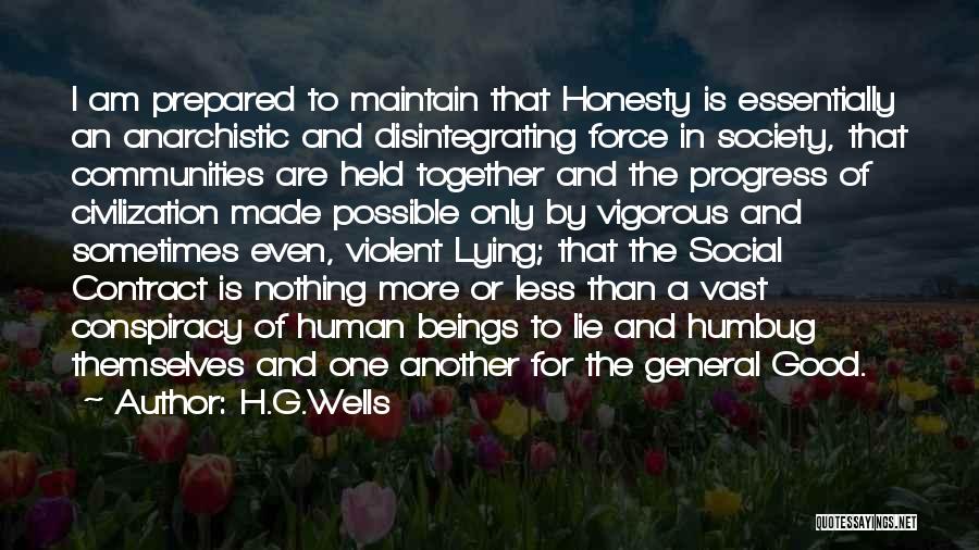 Lie And Honesty Quotes By H.G.Wells