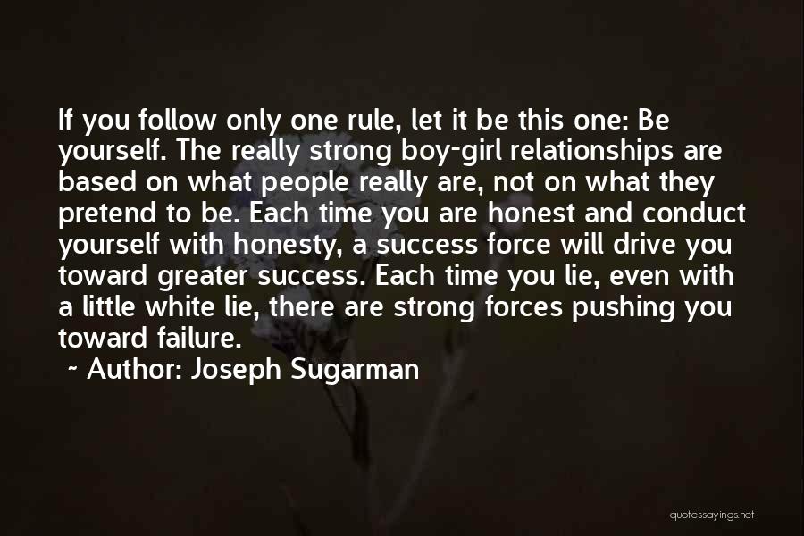 Lie And Honesty Quotes By Joseph Sugarman