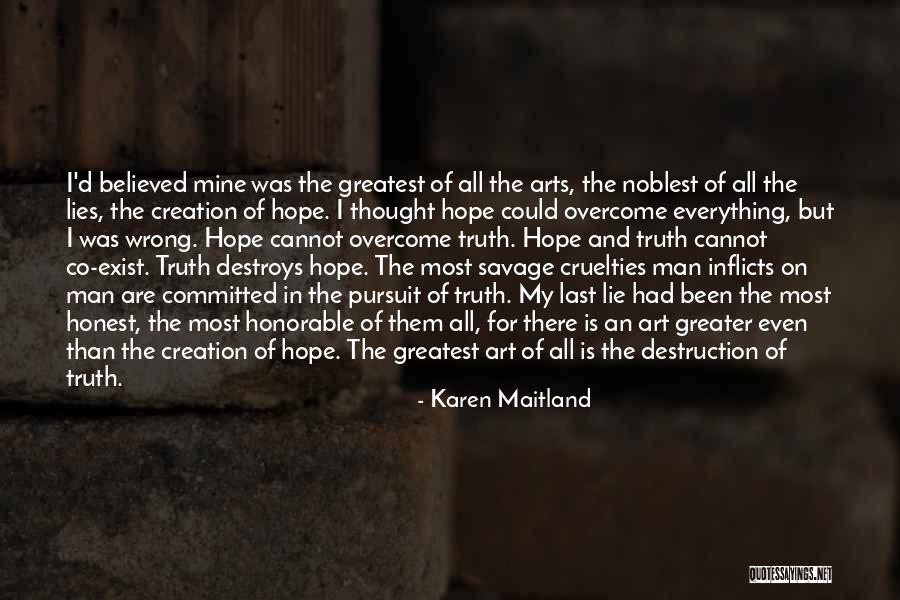 Lie And Honesty Quotes By Karen Maitland