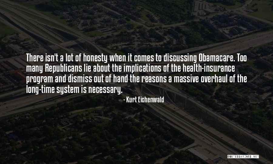 Lie And Honesty Quotes By Kurt Eichenwald Lie And Honesty Quotes By Kurt Eichenwald