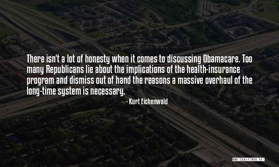 Lie And Honesty Quotes By Kurt Eichenwald