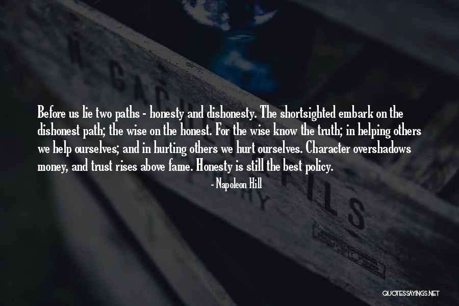 Lie And Honesty Quotes By Napoleon Hill Lie And Honesty Quotes By Napoleon Hill