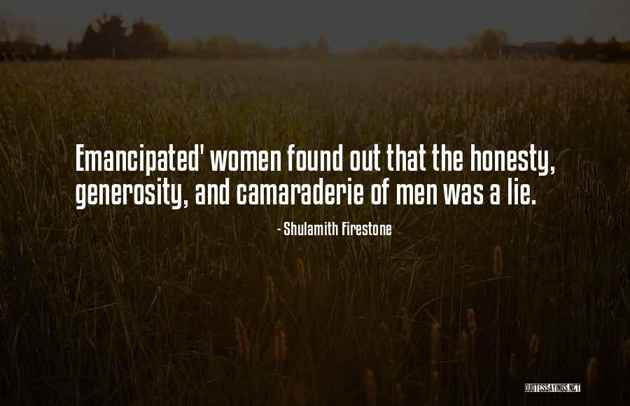 Lie And Honesty Quotes By Shulamith Firestone Lie And Honesty Quotes By Shulamith Firestone