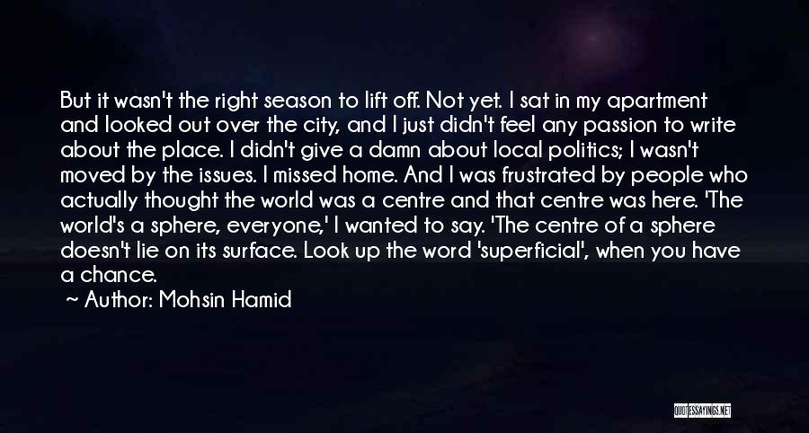 Lie And Politics Quotes By Mohsin Hamid