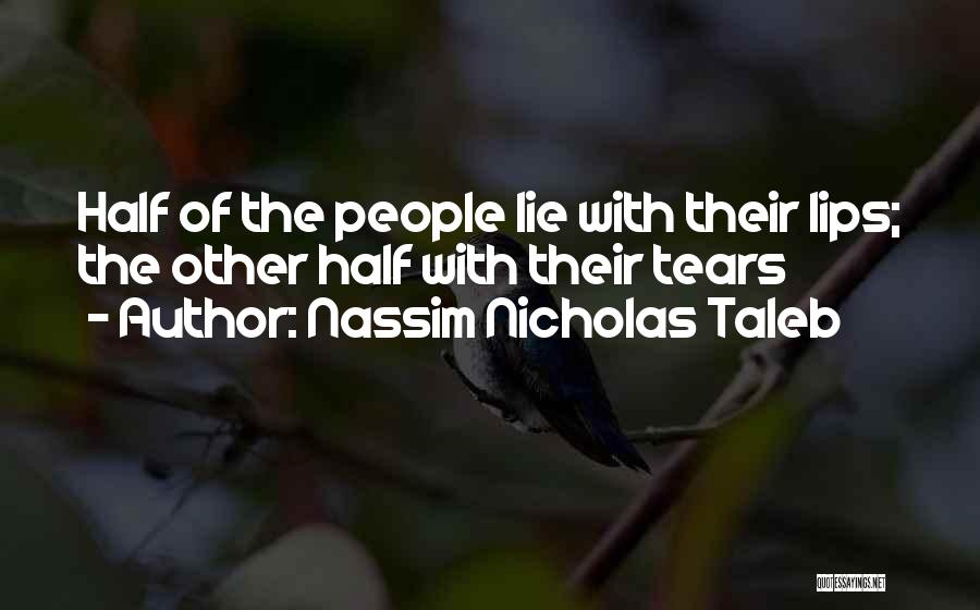 Lie And Politics Quotes By Nassim Nicholas Taleb