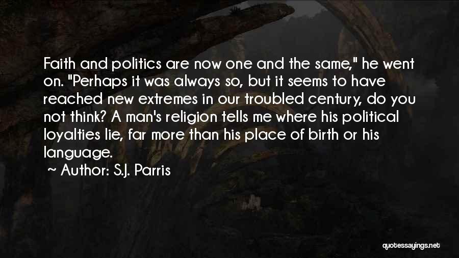 Lie And Politics Quotes By S.J. Parris