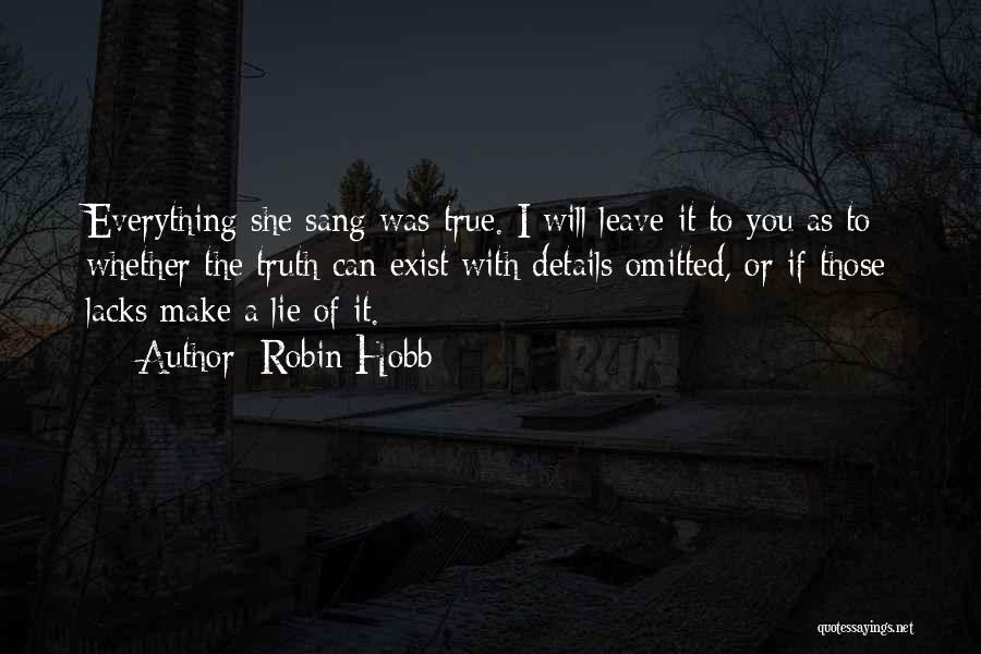 Lie By Omission Quotes By Robin Hobb