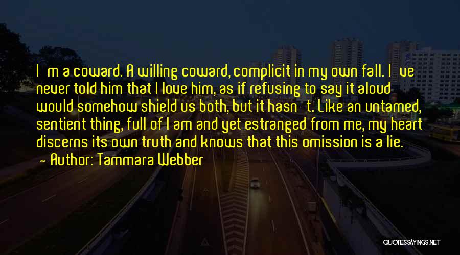 Lie By Omission Quotes By Tammara Webber