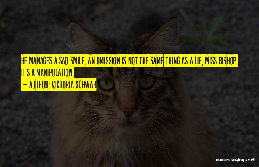 Lie By Omission Quotes By Victoria Schwab