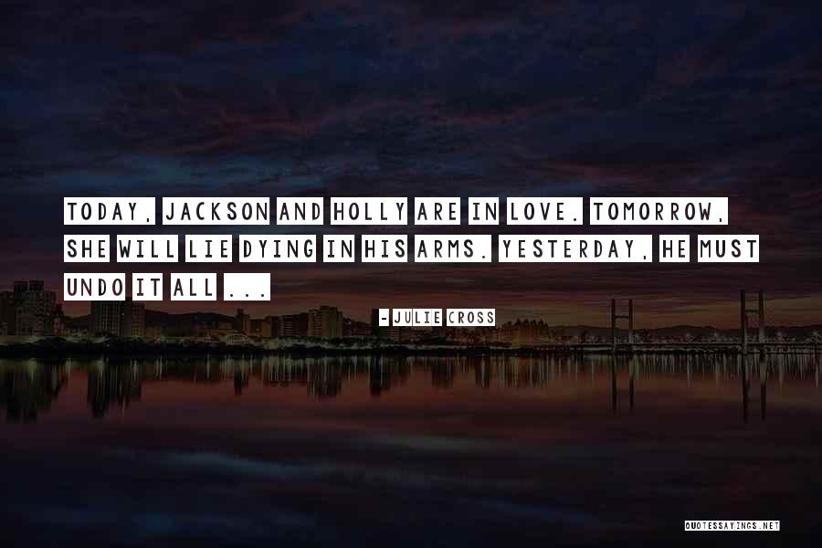 Lie In Love Quotes By Julie Cross Lie In Love Quotes By Julie Cross